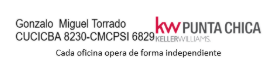 Gonzalo Miguel Torrado — CUCICBA 8230 / CMCPSI 6829 — Keller Williams Punta Chica. Cada oficina opera de forma independiente.